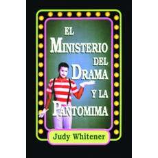 El ministerio de drama y pantomima