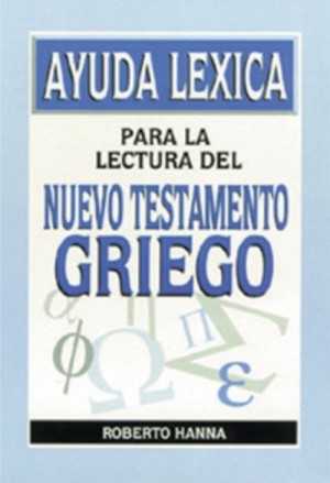 Ayuda léxica para la lectura del Nuevo Testamento Griego