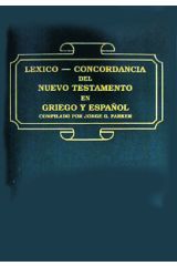 Léxico concordancia del Nuevo Testamento en griego y español.