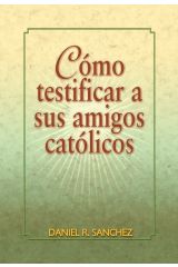 Como testificar a sus amigos católicos