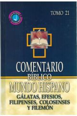 Gálatas, Efesios, Filipenses, Colosenses y Filemón. Comentario BMH. Tomo 21