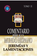 Jeremías y Lamentaciones. Comentario BMH. Tomo 11
