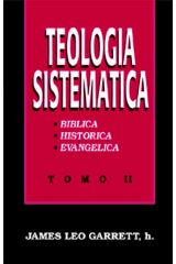 Teología sistemática. Tomo II.