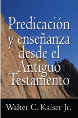 Predicación y enseñanza desde el Antiguo Testamento