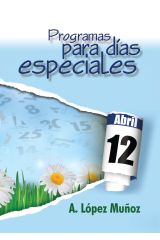 Programas para días especiales. Tomo 1