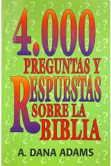 4000 preguntas y respuestas sobre la Biblia