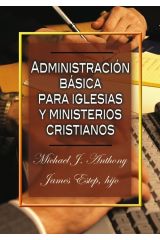 Adminstración básica para iglesias y ministerios cristianos