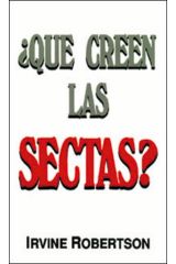 ¿Qué creen las sectas?