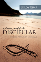 El arte perdido de discipular