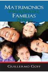 Matrimonios triunfantes, familias felices