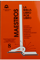 LIBRO 8: Efesios; Filipenses; Habacuc; Jeremías; Lamentaciones; Marcos; Ezequiel; Daniel Maestro
