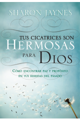 Tus cicatrices son hermosas para Dios (bolsillo)