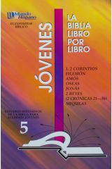 LIBRO 5: 1 Corintios; Amós; Oseas; Jonás; 2 Corintios; Filemón; 2 Reyes; 2 Crónicas 21-36; Miqueas Jovenes