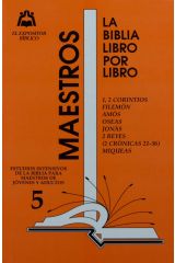 LIBRO 5: 1 Corintios; Amós; Oseas; Jonás; 2 Corintios; Filemón; 2 Reyes; 2 Crónicas 21-36; Miqueas Maestro