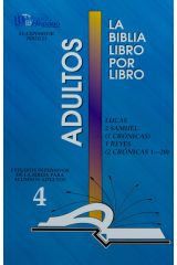 LIBRO 4: Lucas; 2 Samue; 1 Crónicas; 1 Reyes; 2 Crónicas 1-20 Adultos