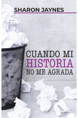 Cuando mi historia no me agrada