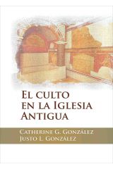 El culto en la iglesia antigua