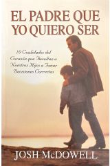 El padre que yo quiero quiero ser