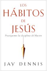Los hábitos de Jesús