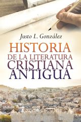 Historia de la Literatura Cristiana Antigua