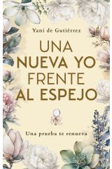 Una nueva yo frente al espejo