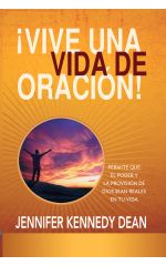 ¡Vive una vida de oración!