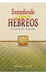 Entendiendo el libro de Hebreos