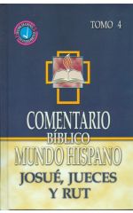 Josué, Jueces y Rut. Comentario BMH. Tomo 4