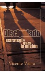 Discipulado: estrategia para la misión