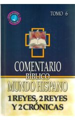 1 y 2 Reyes y 2 Crónicas. Comentario BMH. Tomo 6