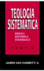 Teología sistemática. Tomo II.