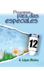 Programas para días especiales. Tomo 1