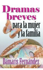 Dramas breves para la mujer y la familia
