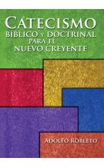 Catecismo bíblico y doctrinal para el nuevo creyente