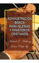 Adminstración básica para iglesias y ministerios cristianos