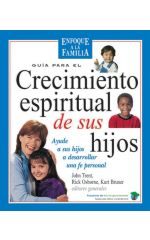 Guía para el crecimiento espiritual de sus hijos