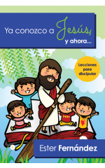 Ya conozco a Jesús, y ahora...