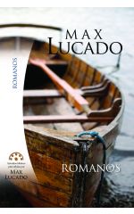 Romanos. Estudios bíblicos para celulas de Max Lucado.