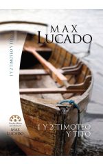 1 y 2 Timoteo y Tito. Estudios bíblicos de Maz Lucado