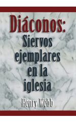 Diáconos: Siervos ejemplares en la iglesia