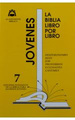 LIBRO 7: Deuteronomio; Juan; Job; Proverbios; Eclesiastés; Cantares Jovenes
