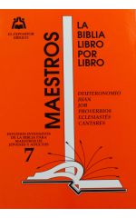LIBRO 7: Deuteronomio; Juan; Job; Proverbios; Eclesiastés; Cantares Maestro
