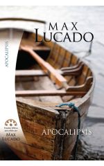 APOCALIPSIS  Estudios Bíblicos para célula de Max Lucado.