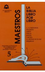 LIBRO 5: 1 Corintios; Amós; Oseas; Jonás; 2 Corintios; Filemón; 2 Reyes; 2 Crónicas 21-36; Miqueas Maestro