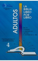 LIBRO 4: Lucas; 2 Samue; 1 Crónicas; 1 Reyes; 2 Crónicas 1-20 Adultos