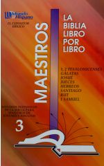 Libro 3: 1, 2 Tesalonicenses; Gálatas; Josué; Jueces; Hebreos; Santiago; Rut; 1 Samuel Maestros