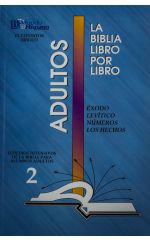 LIBRO 2: Éxodo; Levítico; Números; Hechos Adultos