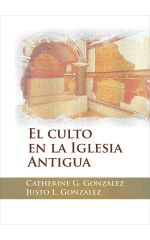 El culto en la iglesia antigua