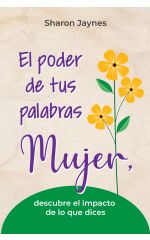 El poder de tus palabras