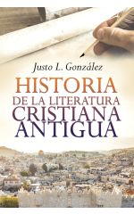 Historia de la Literatura Cristiana Antigua